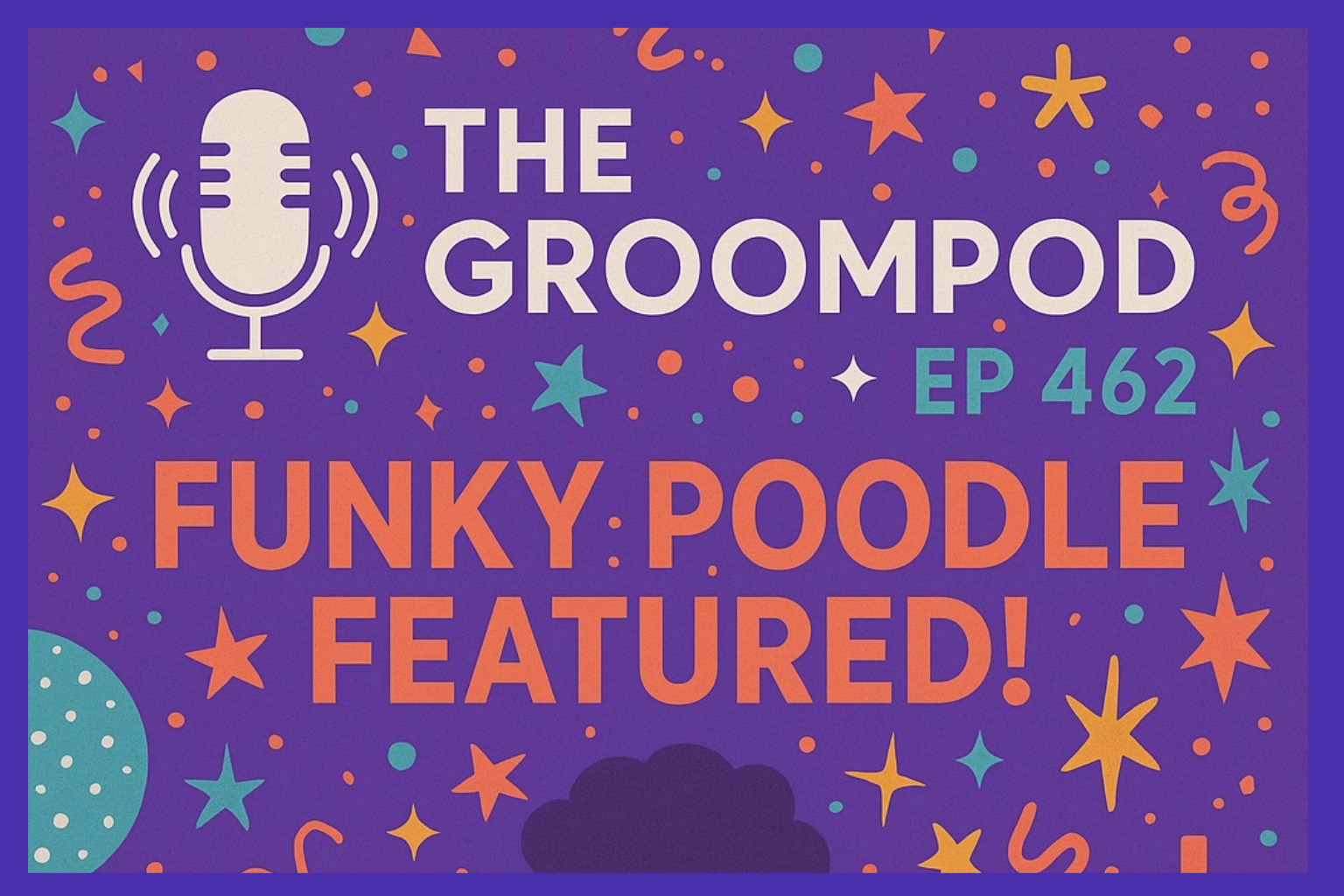 The Funky Poodle is Featured on The GroomPod!